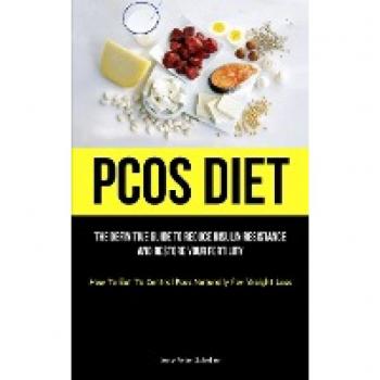 Scheller, Jens-Peter: Pcos Diet