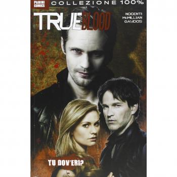 Tu dov'eri? True blood