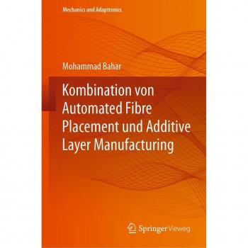 Vitalsource Technologies, Inc. Kombination von Automated Fibre Placement und Additive Layer Manufacturing