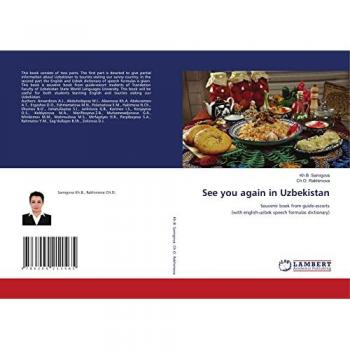 See you again in Uzbekistan: Souvenir book from guide-escorts(with english-uzbek speech formulas dictionary)