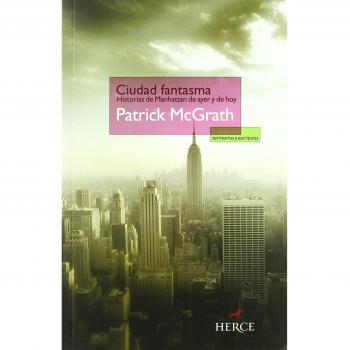 Ciudad fantasma: historias de manhattan de ayer y de hoy (Tapa blanda).