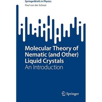 Molecular Theory of Nematic (and Other) Liquid Crystals: An Introduction