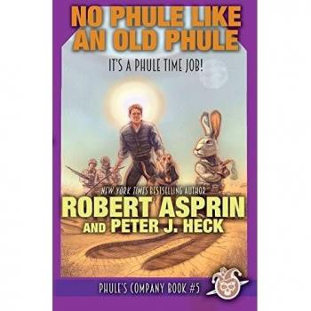 Asprin, Robert: No Phule Like An Old Phule