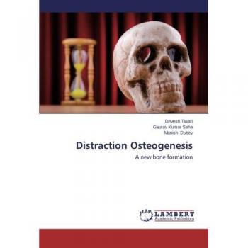 Tiwari, Devesh: Distraction Osteogenesis