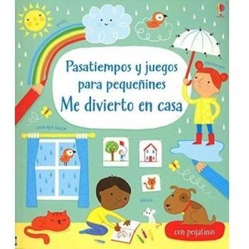 Pasatiempos y juegos para pequeñines. Me divierto en casa