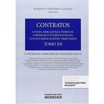 Tomo XII. Contratos sobre bienes inmateriales. I