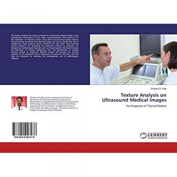 Kale, Shrikant D.: Texture Analysis on Ultrasound Medical Images