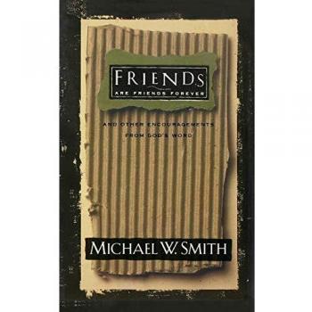 Friends Are Friends Forever by Michael W Smith