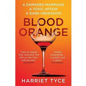 Blood Orange: The page-turning thriller that will shock you