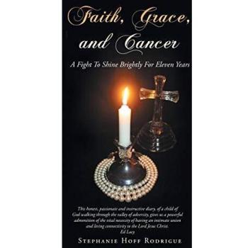 Faith, Grace, and Cancer: A Fight To Shine Brightly For Eleven Years