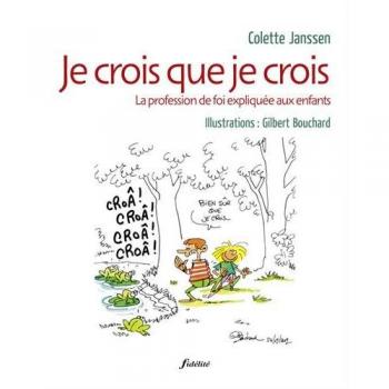 Je crois que je crois.