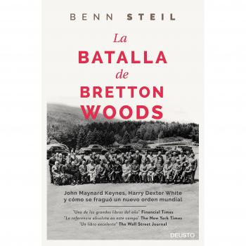 La batalla de Bretton Woods