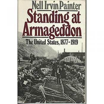 Standing at Armageddon: The United States, 1877-1919