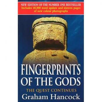 Forbidden Archeologys Impact How a Controversial New Book Shocked the Scientific Community and Became an Underground Classic by Michael A Cremo