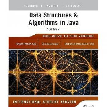 Data Structures and Algorithms in Java International Student Version by Michael H. Saint Louis University Goldwasser