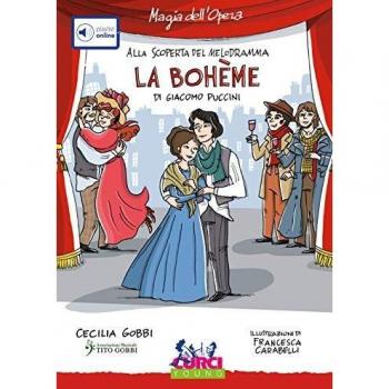 La Bohème di Giacomo Puccini. Con playlist online