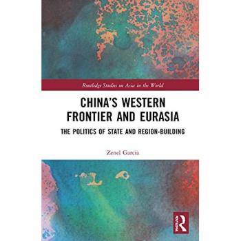 China's Western Frontier and Eurasia
