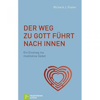 Der Weg zu Gott fÃ¼hrt nach innen