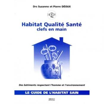 Habitat Qualite Sante, Clefs En Main