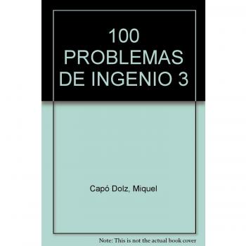 El país de las mates. 100 problemas de ingenio 3