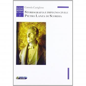 Storiografia e impegno civile Pietro Lanza di Scordia