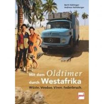 Hüttinger, Berit: Mit dem Oldtimer durch Westafrika