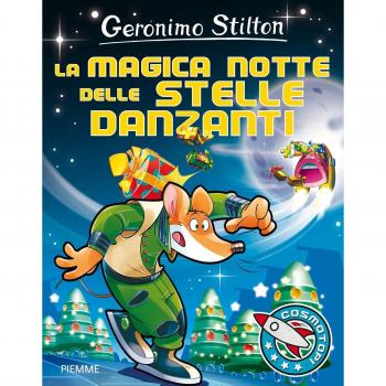 La magica notte delle stelle danzanti. Ediz. illustrata