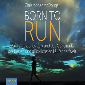 Born to Run: A Runner's Story