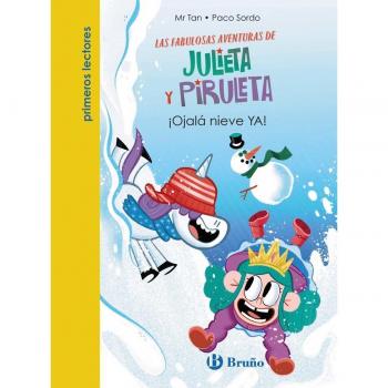 Julieta y Piruleta, 4. ¡Ojalá nieve YA!.