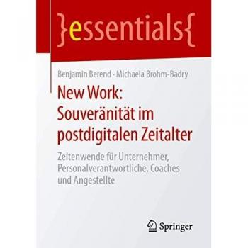 New Work: SouverÃ¤nitÃ¤t im postdigitalen Zeitalter