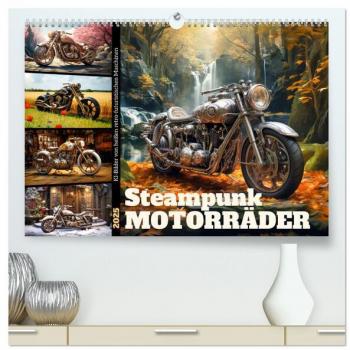 Steampunk Motorräder (hochwertiger Premium Wandkalender 2025 DIN A2 quer) Kunstdruck in Hochglanz