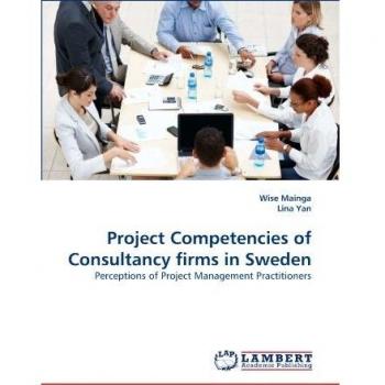 Project Competencies of Consultancy firms in Sweden: Perceptions of Project Management Practitioners
