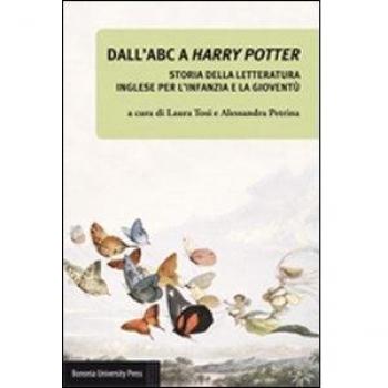 Dall'ABC a Harry Potter. Storia della letteratura inglese per l'infanzia e la gioventù