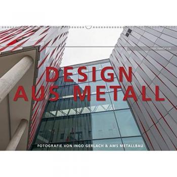 Design aus Metall. Fotografie von Ingo Gerlach und AMS Metallbau