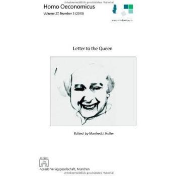 Letter to the Queen: Homo Oeconomicus Vol.27,No 3