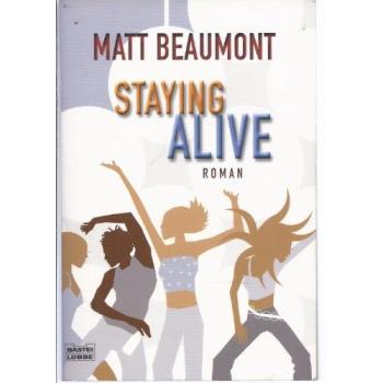 Staying Alive | Matt Beaumont