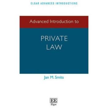 Advanced Introduction to Private Law by Jan M. Smits