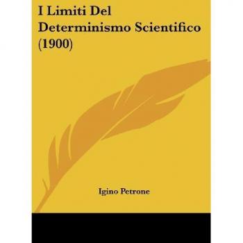I Limiti del Determinismo Scientifico (1900)
