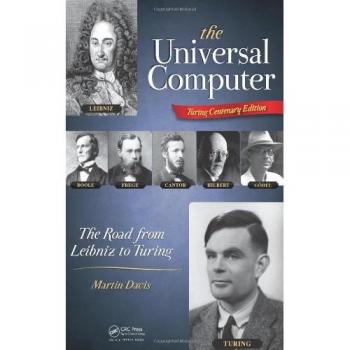 The Universal Computer: The Road From Leibniz To Turing (Paperback)