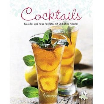 Leicht gemacht -100 Rezepte -Cocktails
