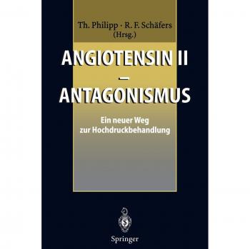 Angiotensin II Antagonismus
