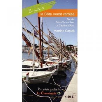 Le guide de la côte ouest varoise