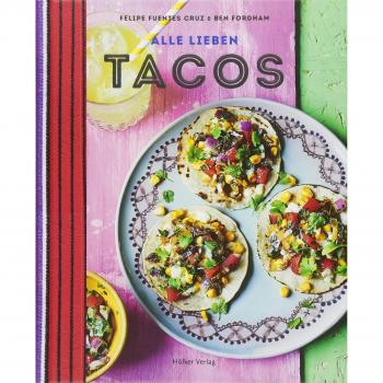Alle lieben Tacos