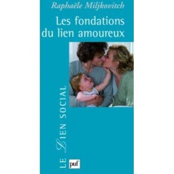 Les fondations du lien amoureux