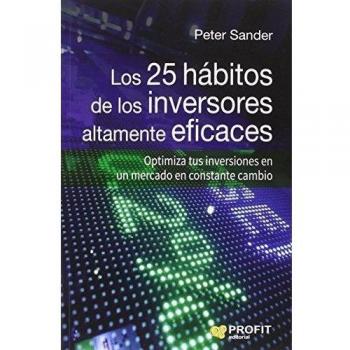 Los 25 hábitos de los inversores altamente eficaces