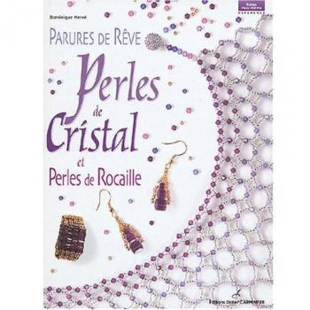 Parures de rêve : Perles de cristal et perles de rocaille