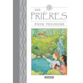 Des prières pour toujours