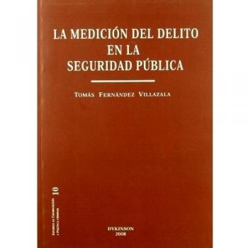 La medicion del delito en la seguridad publica