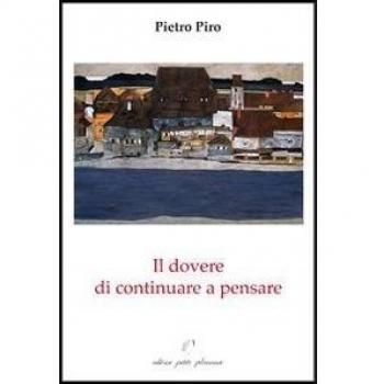 Il dovere di continuare a pensare. Interventi, saggi e recensioni