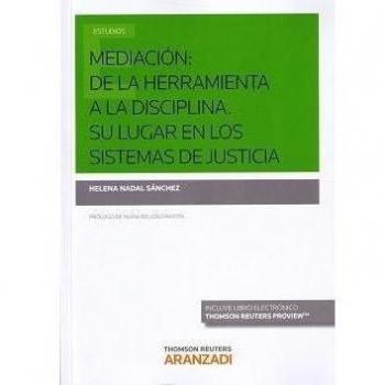 Mediacion: de la herramienta a la disciplina. su lugar en los sistemas